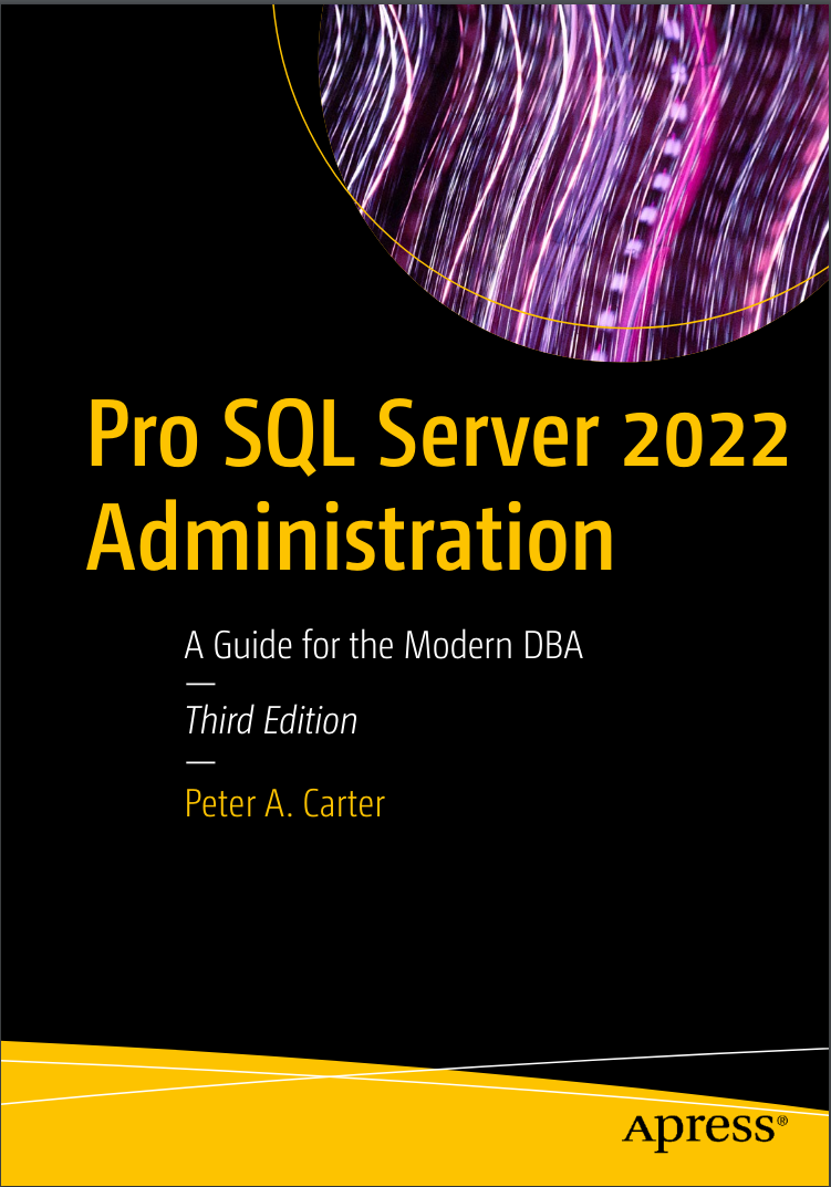 Pro SQL Server 2022 Administration. 3 Ed