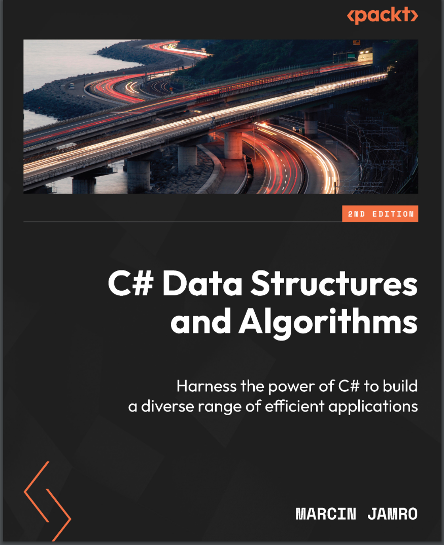 C# Data Structures and Algorithms. 2 Ed