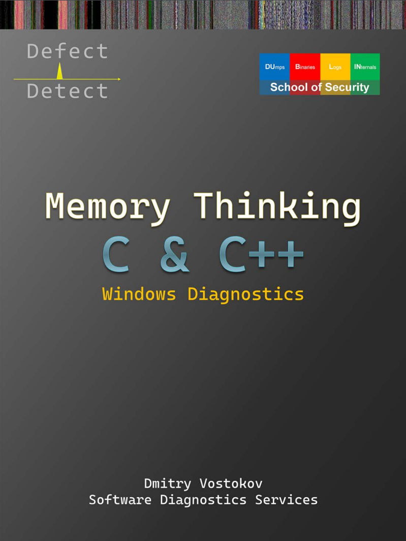 Memory Thinking for C and C++ Windows Diagnostics