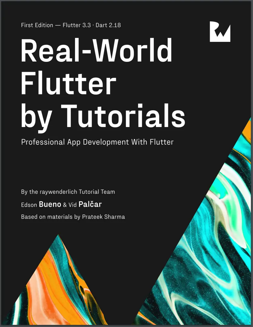 Real-World Flutter by Tutorials. 1st Ed